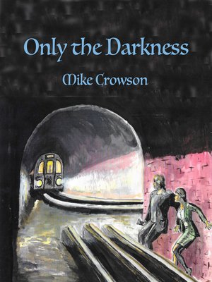 cover image of Only the Darkness